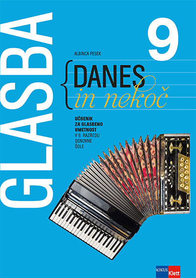 GLASBA DANES IN NEKOČ 9 - UČB 3. IZD