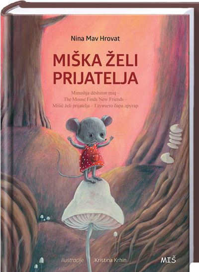 MIŠKA ŽELI PRIJATELJA