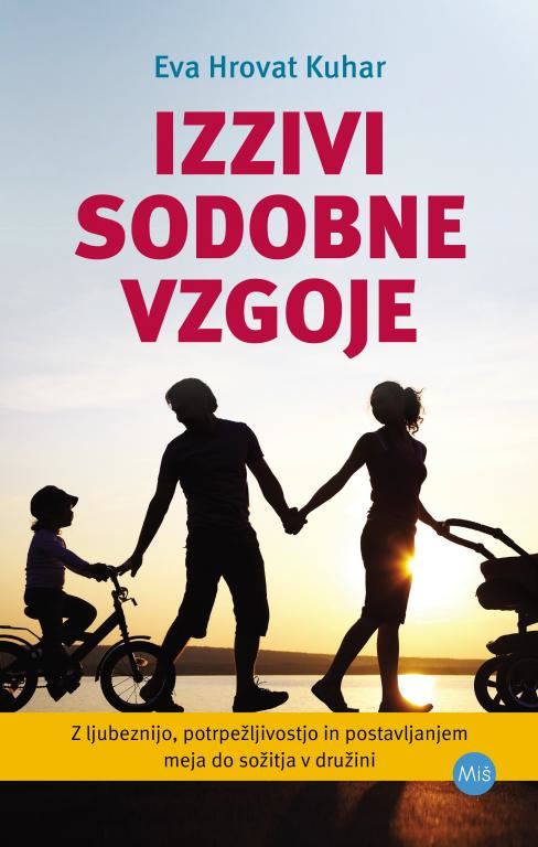 IZZIVI SODOBNE VZGOJE