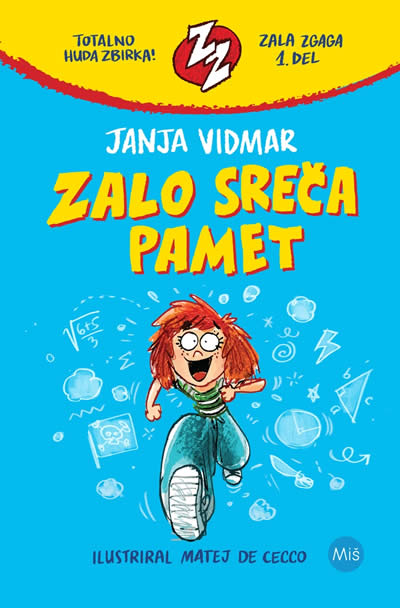Zalo sreča pamet (Zala zgaga, 1. knjiga)
