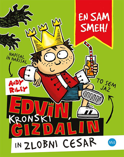 Edvin Gizdalin in zlobni cesar (1. knjiga)