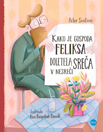 KAKO JE GOSPODA FELIKSA DOLETELA SREČA ... (SUB.)