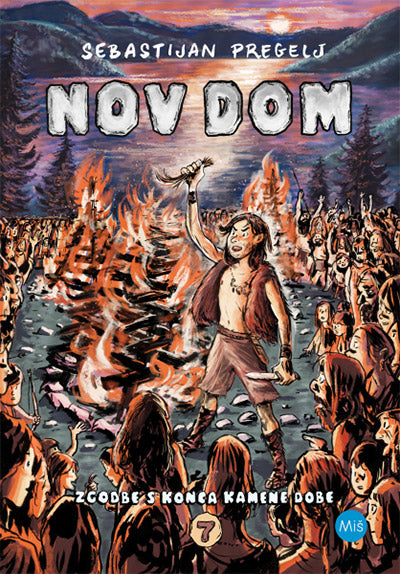 Nov dom (Zgodbe s konca kamene dobe, 7. knjiga)