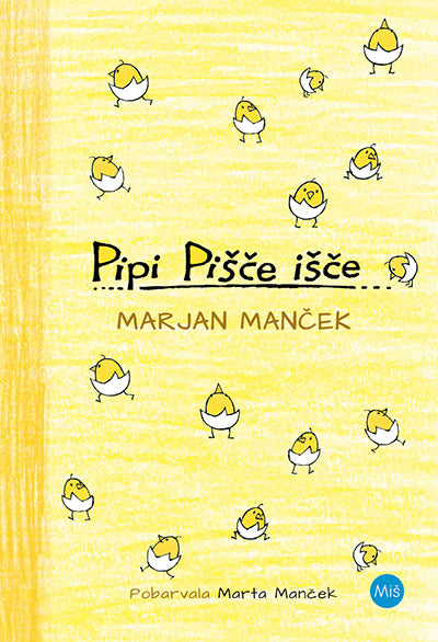 PIPI PIŠČE IŠČE