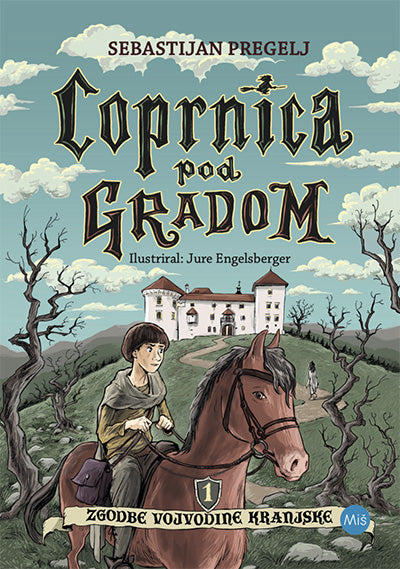 Coprnica pod gradom (Zgodbe vojvodine Kranjske, 1. knjiga)