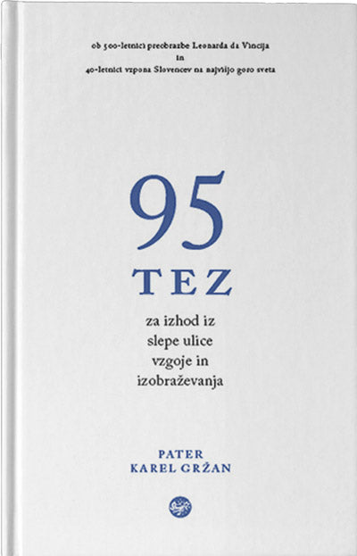 95 tez za izhod iz slepe ulice vzgoje in izobraževanja