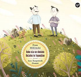 Kako sta se skušala Butalec in Tepanjčan