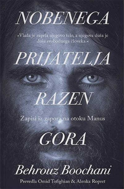 Nobenega prijatelja razen gora: zapisi iz Zapora Manus