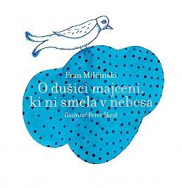 O dušici majceni, ki ni smela v nebesa