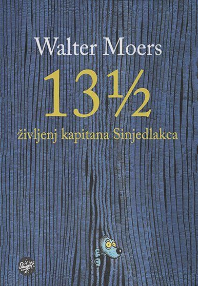 13 1/2 ŽIVLJENJ KAPITANA SINJEDLAKCA