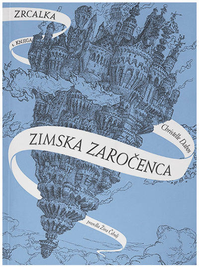 Zrcalka: Zimska zaročenca (1. knjiga)