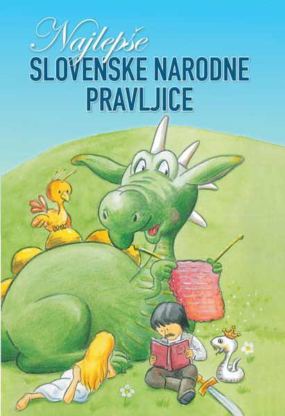 NAJLEPŠE SLOVENSKE NARODNE PRAVLJICE