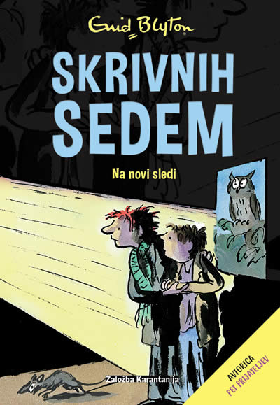 Skrivnih sedem: Na novi sledi (4. knjiga)