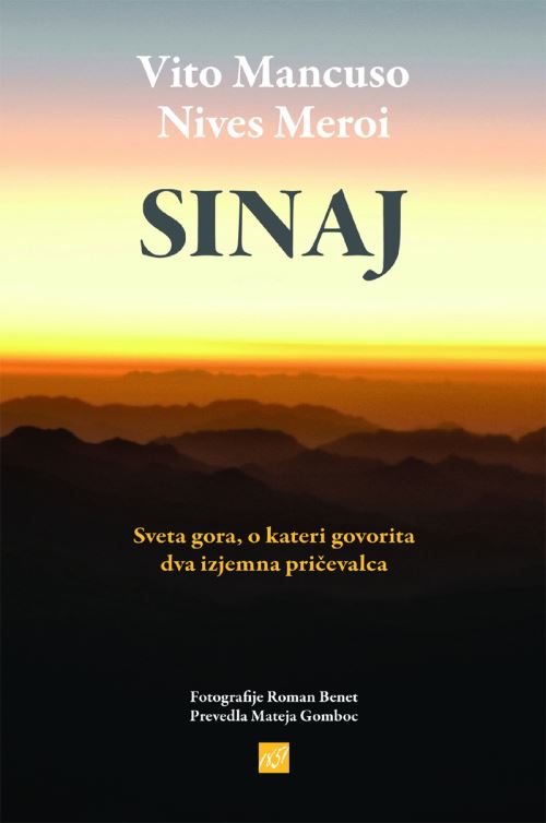 Sinaj - sveta gora, o kateri govorita dva izjemna pričevalca