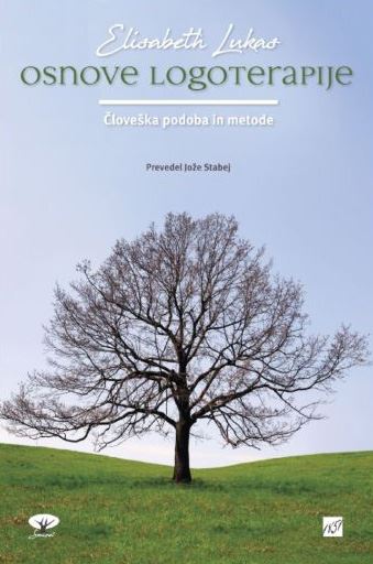 Osnove logoterapije - človeška podoba in metode