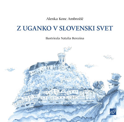 Z UGANKO V SLOVENSKI SVET