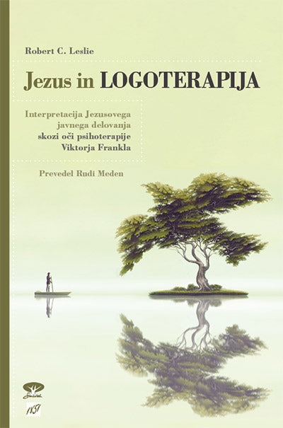 Jezus in logoterapija: interpretacija Jezusovega javnega delovanja skozi oči psihoterapije Viktorja Frankla