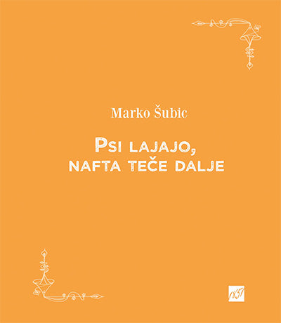 Psi lajajo, nafta teče dalje: aforizmi