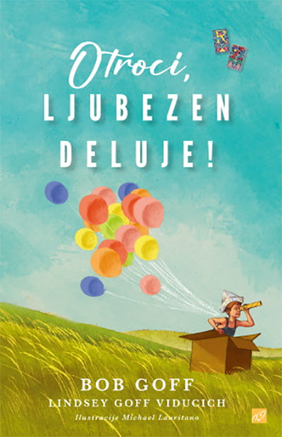 OTROCI, LJUBEZEN DELUJE!