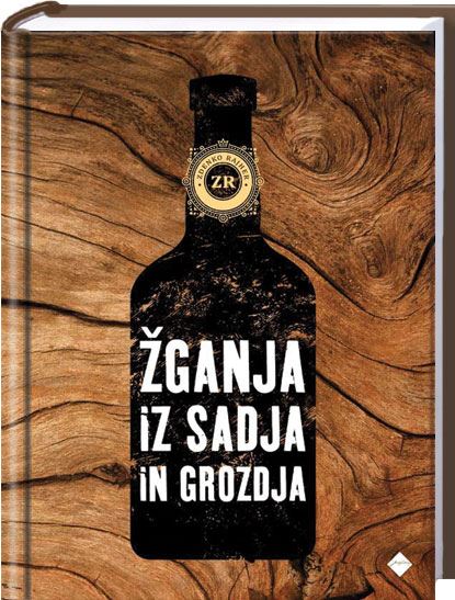 Žganja iz sadja in grozdja