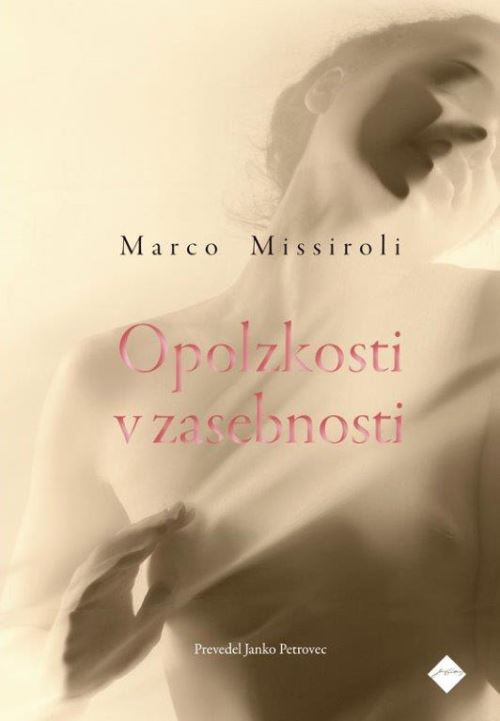 Opolzkosti v zasebnosti