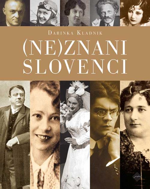 (NE)ZNANI SLOVENCI