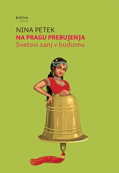 Na pragu prebujenja: svetovi sanj v budizmu