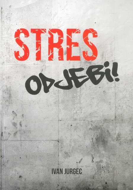 STRES, ODJEBI!