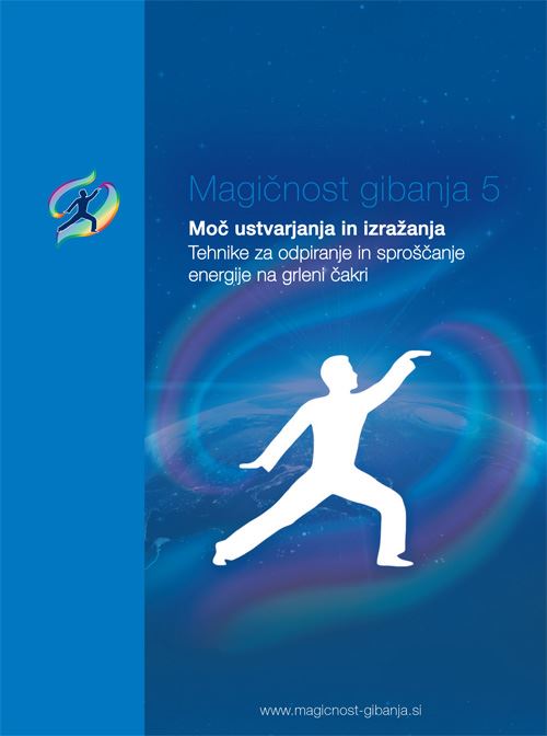 Magičnost gibanja 5 + DVD: Moč ustvarjanja in izražanja
