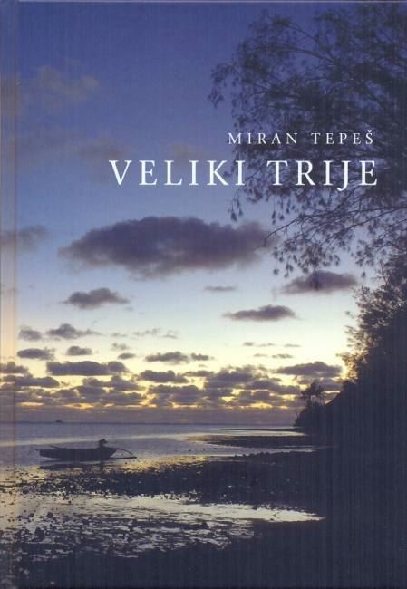 VELIKI TRIJE