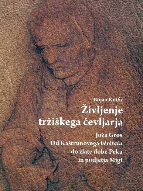 ŽIVLJENJE TRŽIŠKEGA ČEVLJARJA
