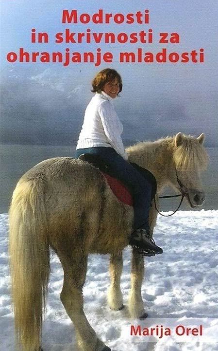 MODROSTI IN SKRIVNOSTI ZA OHRANJANJE MLADOSTI