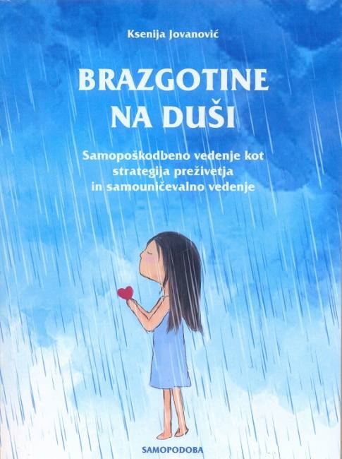 BRAZGOTINE NA DUŠI