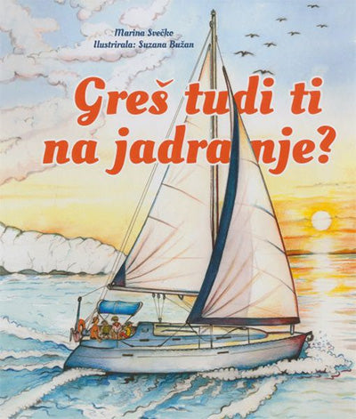 Greš tudi ti na jadranje?