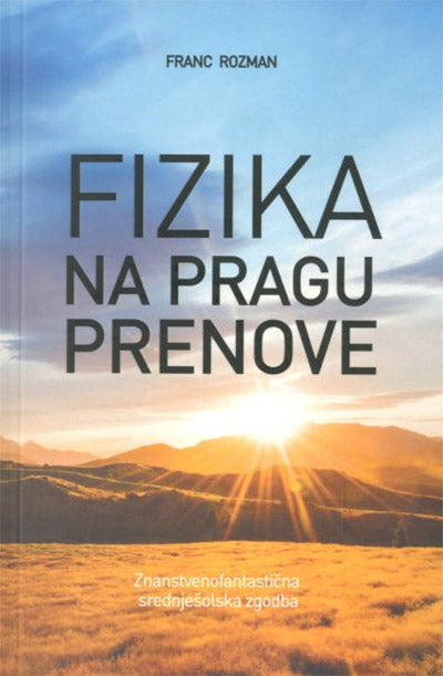 FIZIKA NA PRAGU PRENOVE