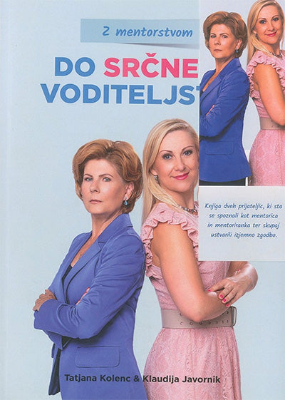 Z MENTORSTVOM DO SRČNEGA VODITELJSTVA, 2. IZD.
