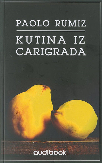Kutina iz Carigrada: balada za tri moške in žensko