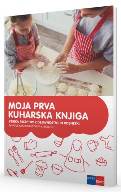 MOJA PRVA KUHARSKA KNJIGA