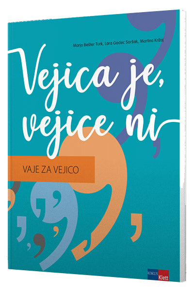 VEJICA JE, VEJICE NI
