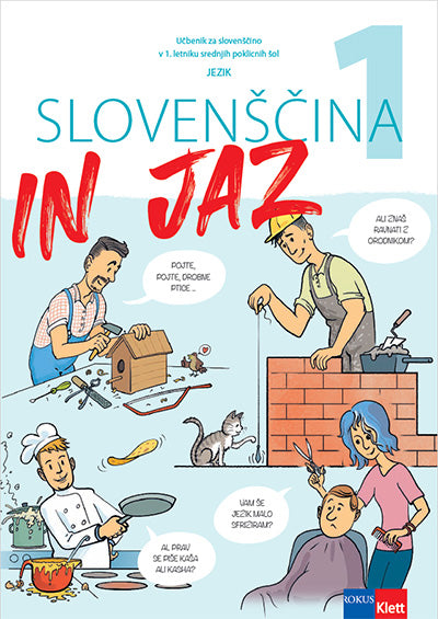 SLOVENŠČINA IN JAZ 1 - UČBENIK