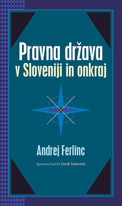PRAVNA DRŽAVA V SLOVENIJI IN ONKRAJ
