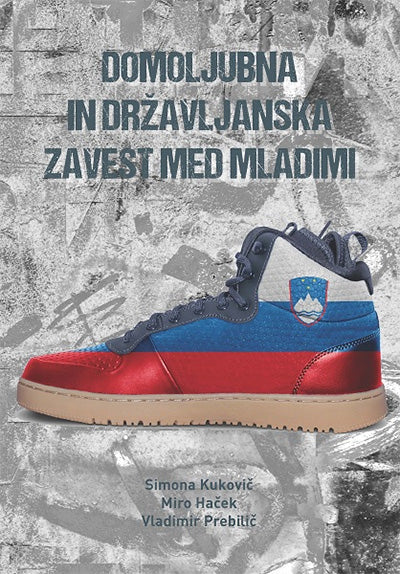 DOMOLJUBNA IN DRŽAVLJANSKA ZAVEST MED MLADIMI