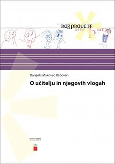 O UČITELJU IN NJEGOVIH VLOGAH