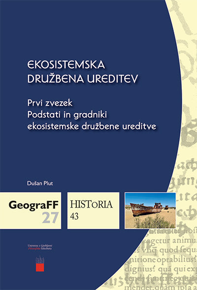 EKOSISTEMSKA DRUŽBENA UREDITEV 1. ZVEZEK
