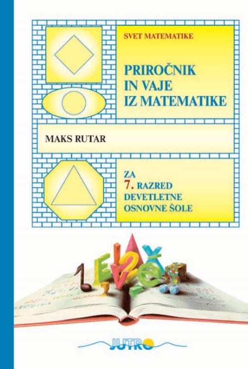 SVET MATEMATIKE 7 - PRIROČNIK IN VAJE