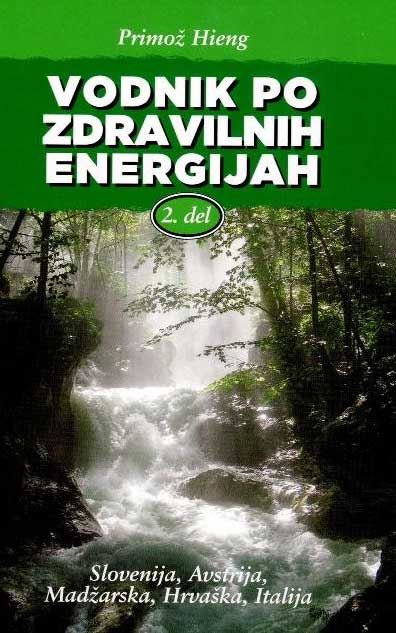 Vodnik po zdravilnih energijah, 2.del