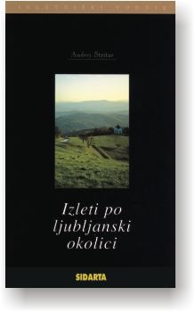 IZLETI PO LJUBLJANSKI OKOLICI