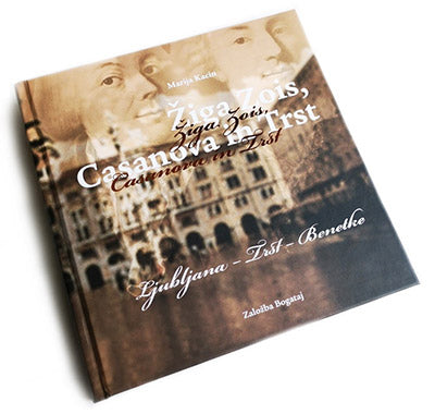 Žiga Zois, Casanova in Trst: Ljubljana - Trst - Benetke