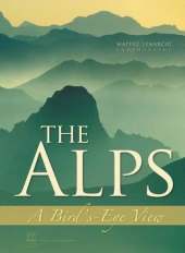 The Alps: A Bird's-eye View