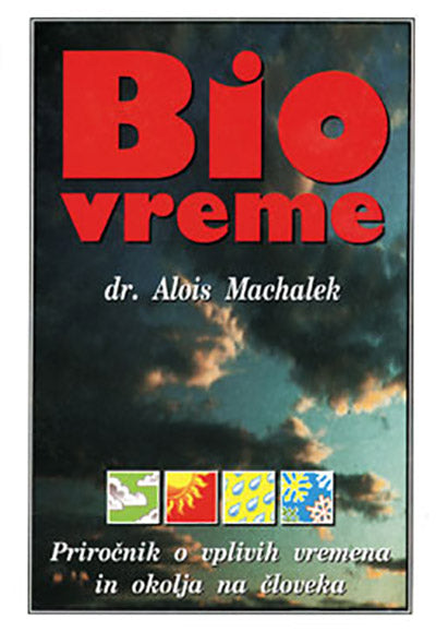 BIOVREME - PRIROČNIK O VPLIVU VREMENA...